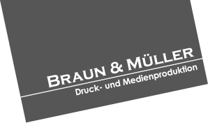 Braun & Müller – Großformatdruck, Werbetechnik, Offsetdruck in Nürnberg